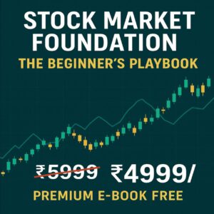 Stock Market Foundation कोर्स – शुरुआती निवेशकों के लिए प्लेबुक, फ्री eBook और वीडियो लेक्चर्स के साथ